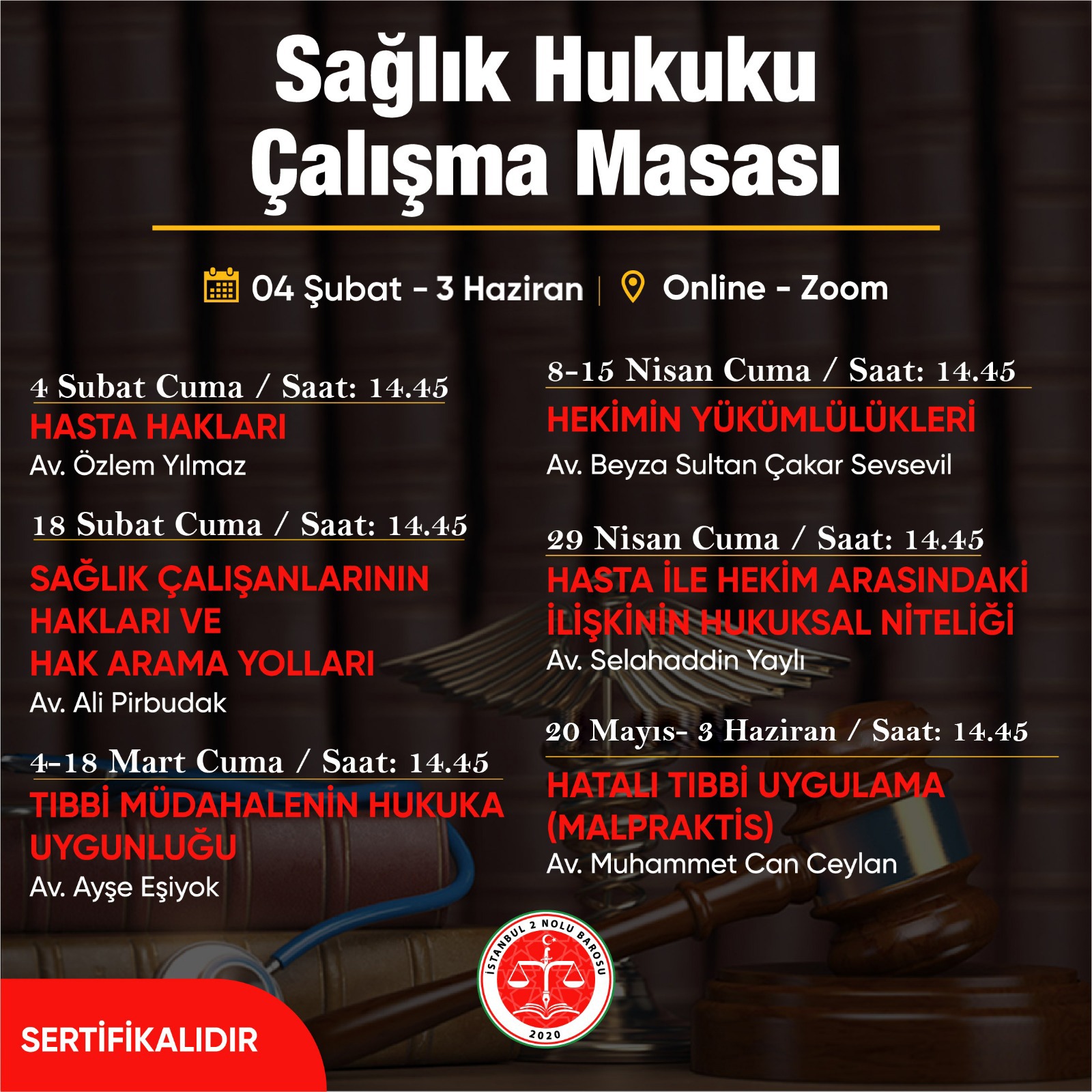 SAĞLIK HUKUKU ÇALIŞMA MASASI SEMİNERİ