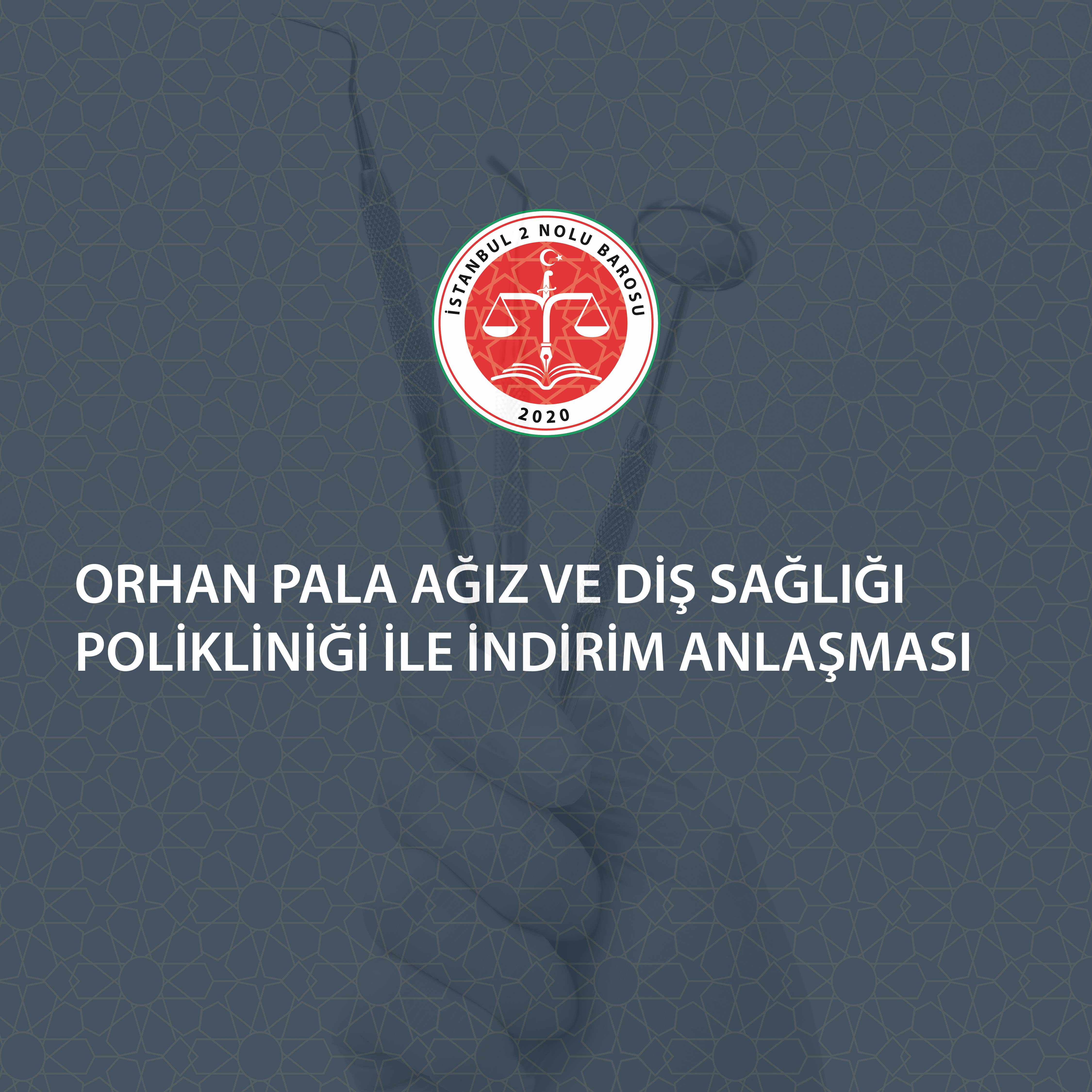 İNDİRİMLİ DİŞ TEDAVİSİ ANLAŞMASI