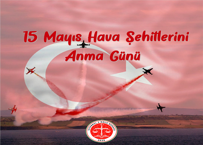HAVA ŞEHİTLERİNİ ANMA GÜNÜ