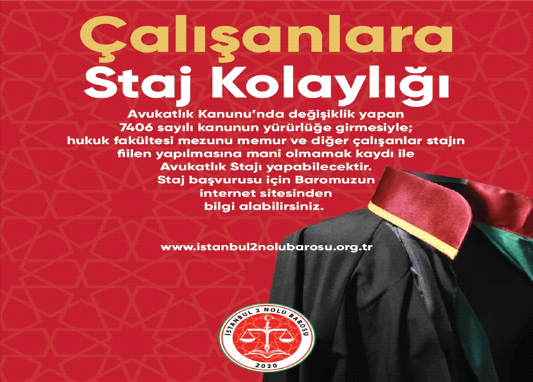 ÇALIŞANLARA STAJ KOLAYLIĞI