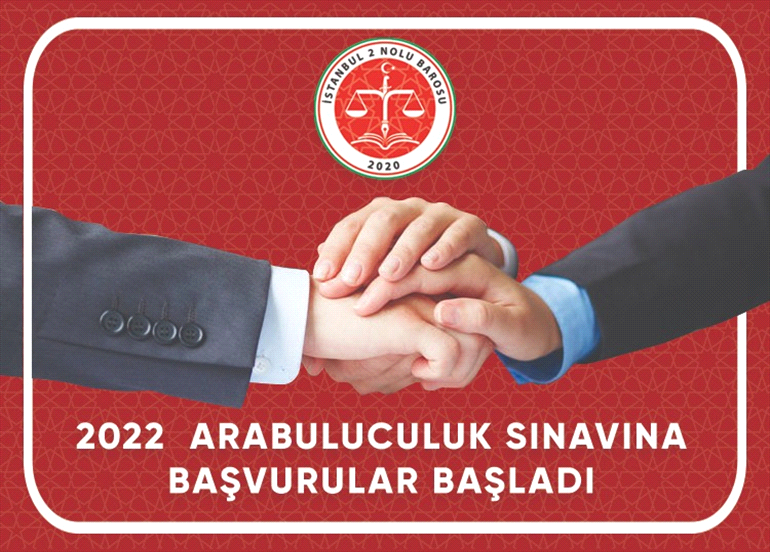 2022 ARABULUCULUK SINAVINA BAŞVURULAR BAŞLADI