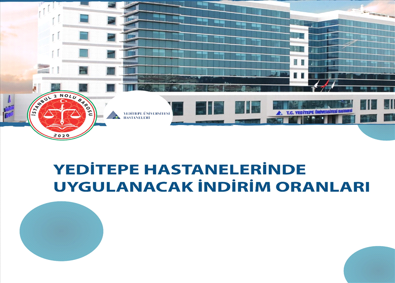 YEDİTEPE ÜNİVERSİTESİ HASTANELERİNDE YÜZDE 50’YE VARAN İNDİRİM