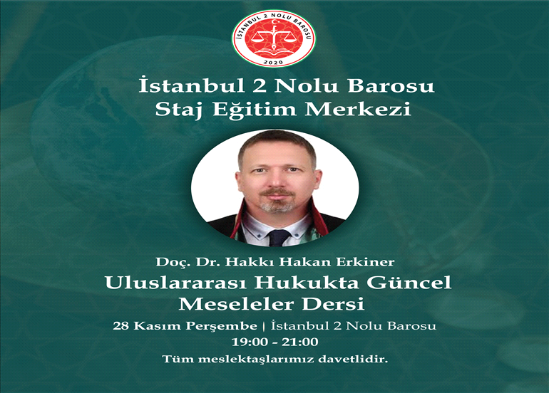 ULUSLARARASI HUKUKTA GÜNCEL MESELELER DERSİ