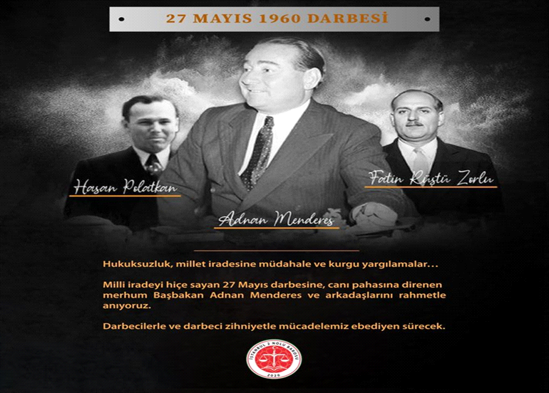 ADNAN MENDERES VE ARKADAŞLARINI ANIYORUZ