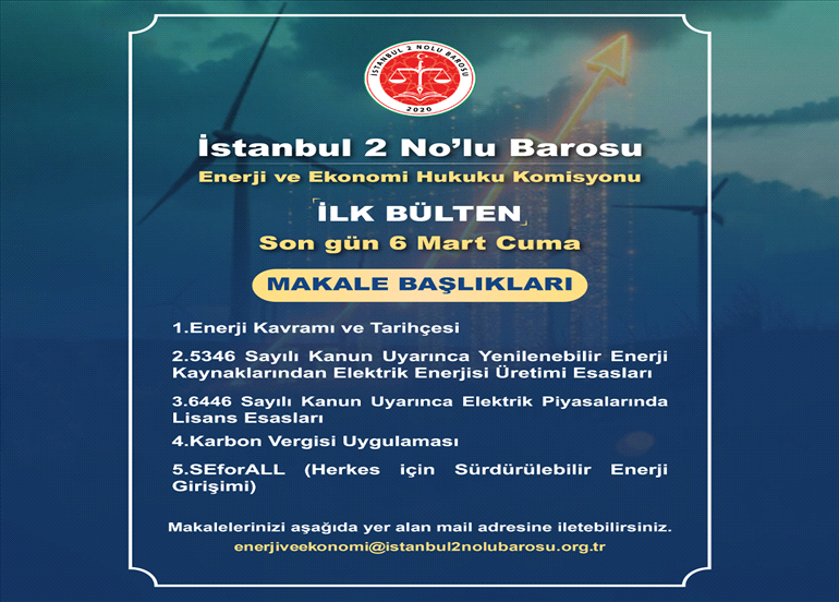 EMERJİ VE EKONOMİ HUKUKU BÜLTENİ MAKALE ÇALIŞMASI