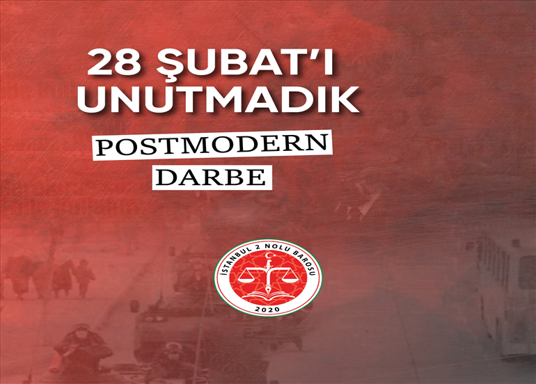 28 ŞUBATI UNUTMADIK
